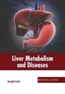 Joseph Curtis - Liver Metabolism and Diseases
