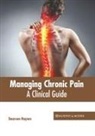 Emerson Haynes - Managing Chronic Pain: A Clinical Guide
