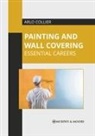 Arlo Collier - Painting and Wall Covering: Essential Careers