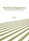 Eli Hill - Nonlinear Equations: Numerical Methods for Solving