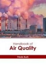 Frieda Bush - Handbook of Air Quality