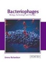 Emma Richardson - Bacteriophages: Biology, Technology and Therapy