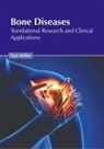 Dan Heller - Bone Diseases: Translational Research and Clinical Applications