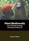 Rosanna Mojica - Plant Biodiversity: Use of Remote Sensing Techniques (Volume 2)