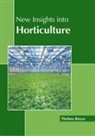 Thelma Bosso - New Insights Into Horticulture