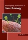 Jayde Mason - Bacteriophage Applications in Biotechnology