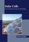 Anderson Sheilds - Solar Cells: From Materials to Device Technology