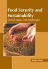 Ashley Ward - Food Security and Sustainability: Global Issues and Challenges