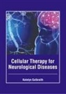 Katelyn Galbraith - Cellular Therapy for Neurological Diseases