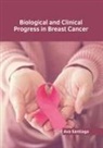 Ava Santiago - Biological and Clinical Progress in Breast Cancer