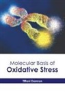 Tiffani Damron - Molecular Basis of Oxidative Stress
