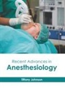 Tiffany Johnson - Recent Advances in Anesthesiology