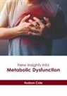 Hudson Cole - New Insights Into Metabolic Dysfunction