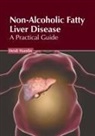 Heidi Hamlin - Non-Alcoholic Fatty Liver Disease: A Practical Guide