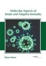 Riona Moran - Molecular Aspects of Innate and Adaptive Immunity