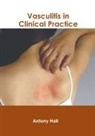 Antony Hall - Vasculitis in Clinical Practice