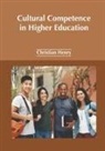 Christian Henry - Cultural Competence in Higher Education