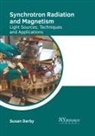 Susan Darby - Synchrotron Radiation and Magnetism: Light Sources, Techniques and Applications