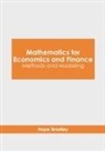 Hope Bradley - Mathematics for Economics and Finance: Methods and Modeling
