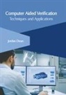 Jordan Dean - Computer Aided Verification: Techniques and Applications
