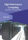 Hugh Ward - High-Performance Computing: Algorithms and Applications