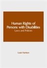Louis Harrison - Human Rights of Persons with Disabilities: Laws and Policies