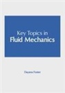 Dayana Foster - Key Topics in Fluid Mechanics