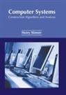 Henry Skinner - Computer Systems: Construction Algorithms and Analysis