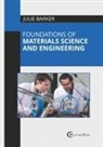 Julie Barker - Foundations of Materials Science and Engineering