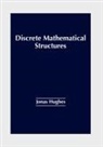 Jonas Hughes - Discrete Mathematical Structures
