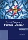 Caleb Elliot - Recent Progress in Human Genome