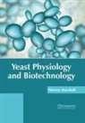 Harvey Marshall - Yeast Physiology and Biotechnology