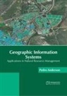 Pedro Anderson - Geographic Information Systems: Applications in Natural Resource Management