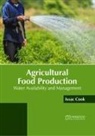 Issac Cook - Agricultural Food Production: Water Availability and Management
