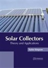 Taylor Simpson - Solar Collectors: Theory and Applications