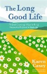 Karen Casey, Casey Karen - The Long Good Life