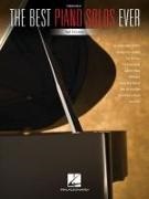 Hal Leonard Corp. (COR) - The Best Piano Solos Ever A Collection of 66 Tunes and Themes