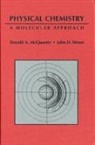 Donald A McQuarrie, Donald A. McQuarrie, John D Simon, John D. Simon - Physical Chemistry