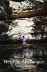 Saba Husain - Elegy for My Tongue
