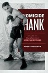 Kenneth Bridgham - Homicide Hank
