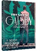 F. Scott Fitzgerald, Coehlo Jorge - The Great Gatsby: An Illustrated Novel