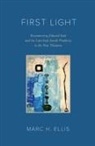 Marc H Ellis, Marc H. Ellis, Alicia Beebe - First Light