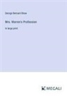 George Bernard Shaw - Mrs. Warren's Profession