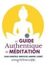 Shar Khentrul Jamphel Lodrö - Un Guide Authentique De Méditation