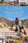 M. John Fayhee - A Long Tangent