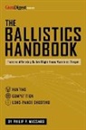 Philip P Massaro, Philip P. Massaro, Philp P. Massaro - The Ballistics Handbook