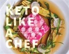 Jason Raffin - Keto Like a Chef