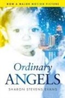 Sharon Stevens Evans - Ordinary Angels