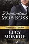 Lucy Monroe - Demanding Mob Boss
