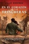 Julio Godínez - En El Corazón de Las Trincheras